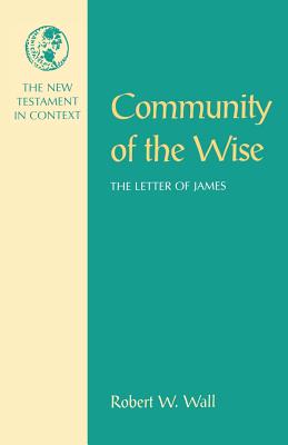 Community of the Wise - Wall, Robert W