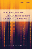 Community Organizing and Community Building for Health and Welfare