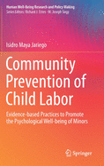 Community Prevention of Child Labor: Evidence-Based Practices to Promote the Psychological Well-Being of Minors