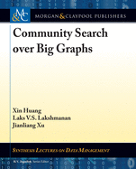 Community Search over Big Graphs