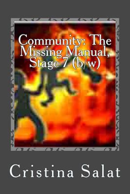 Community: The Missing Manual, Stage 7 (b/w): Pono Principle - Salat, Cristina