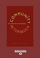 Community: The Structure of Belonging (Easyread Large Edition)