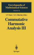 Commutative Harmonic Analysis III: Generalized Functions. Applications