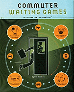 Commuter Waiting Games