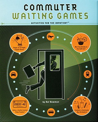 Commuter Waiting Games - Bowman, Hal