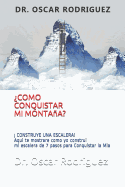 ?como Conquistar Mi Montaa?:  CONSTRUYE UNA ESCALERA! Aqui te mostrare como yo construi mi escalera de 7 pasos