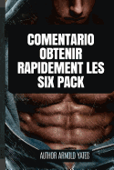 Como Conseguir Un Six Pack Rapidamente