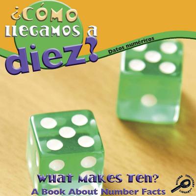 ?como Llegamos a Diez?: What Makes Ten? - Freeman, Marcia