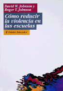 Como Reducir La Violencia En Las Escuelas