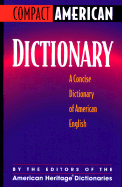 Compact American Dictionary: A Concise Dictionary of American English