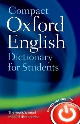 Compact Oxford English Dictionary: For University and College Students - Oxford Dictionaries