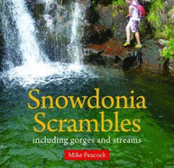 Compact Wales: Snowdonia Scrambles - Including Gorges and Streams: Including Gorges and Streams