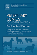 Companion Animal Medicine: Evolving Infectious, Toxicological, and Parasitic Diseases, an Issue of Veterinary Clinics: Small Animal Practice