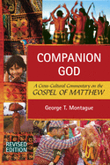 Companion God: A Cross-Cultural Commentary on the Gospel of Matthew (Revised Edition)