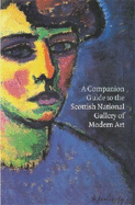 Companion Guide to the Scottish National Gallery of Modern Art - Elliott, Patrick