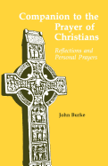 Companion to the Prayer of Christians: Reflections and Personal Prayers