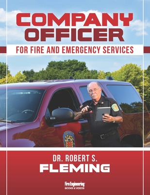 Company Officer for Fire and Emergency Services - Fleming, Robert S