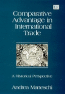 Comparative Advantage in International Trade: A Historical Perspective - Maneschi, Andrea