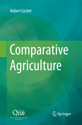 Comparative Agriculture - Cochet, Hubert