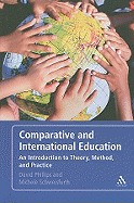 Comparative and International Education: An Introduction to Theory, Method, and Practice