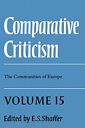 Comparative Criticism: Volume 15, the Communities of Europe