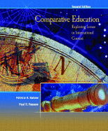 Comparative Education: Exploring Issues in International Context