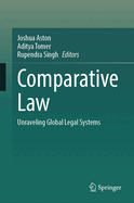 Comparative Law: Unraveling Global Legal Systems