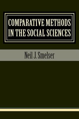 Comparative Methods in the Social Sciences - Smelser, Neil J