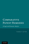 Comparative Patent Remedies: A Legal and Economic Analysis