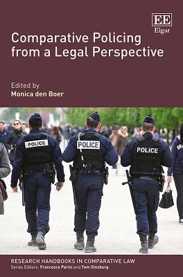 Comparative Policing from a Legal Perspective - Den Boer, Monica (Editor)