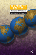 Comparative Politics: A Policy Approach