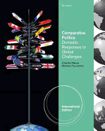Comparative Politics: Domestic Responses to Global Challenges, International Edition