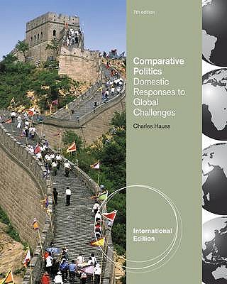 Comparative Politics - Hauss, Charles