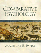 Comparative Psychology: Evolution and Development of Behavior