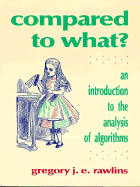 Compared to What?: An Introduction to the Anaylsis of Algorithms