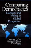 Comparing Democracies: Elections and Voting in Global Perspective