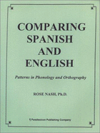 Comparing English & Spanish: Patterns in Phonology & Orthography