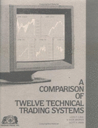 Comparison of 12 Technical Trading Systems - Lukac, Louis, and Irwin, Scott, and Brorsen, Wade