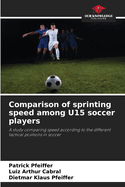 Comparison of sprinting speed among U15 soccer players