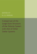 Comparison of the Large-Scale Structure of the Galactic System with that of Other Stellar Systems