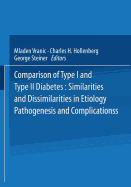 Comparison of Type I and Type II Diabetes: Similarities and Dissimilarities in Etiology, Pathogenesis, and Complications - Vranic, Mladen (Editor)