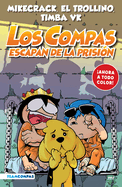 Compas 2. Los Compas Escapan de la Prisi?n / Compas 2. Los Compas Escape from Prison