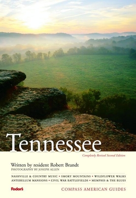 Compass American Guides: Tennessee, 2nd Edition - Brandt, Robert, and Allen, Joseph (Photographer)