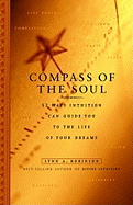 Compass of the Soul: 52 Ways Intuition Can Guide You to the Life of Your Dreams