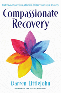 Compassionate Recovery