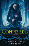 Compelled: A Coveted Novel