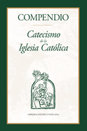 Compendio: Catecismo de la Iglesia Catlica