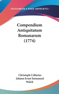 Compendium Antiquitatum Romanarum (1774)