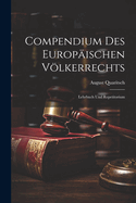 Compendium des Europischen Vlkerrechts: Lehrbuch und Repetitorium