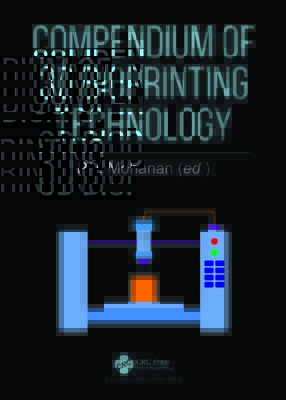 Compendium of 3D Bioprinting Technology - Mohanan, P V (Editor)